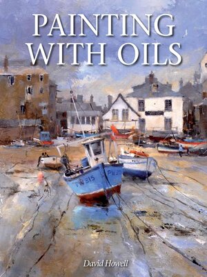 cover image of Painting with Oils
